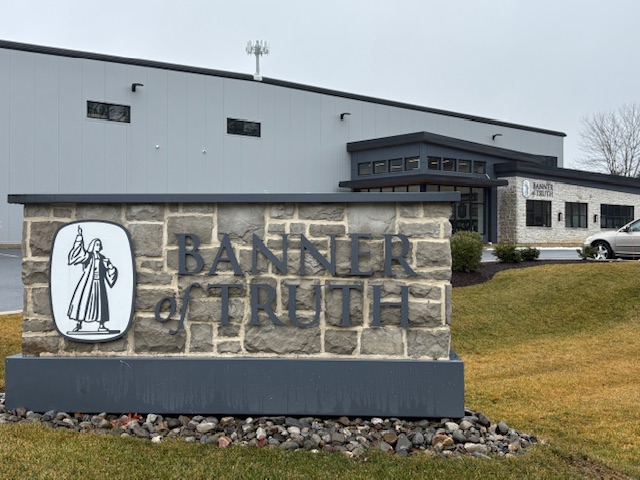 Banner of Truth&nbsp;Visit